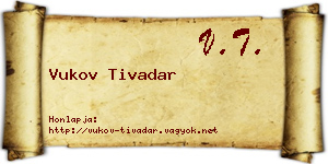 Vukov Tivadar névjegykártya